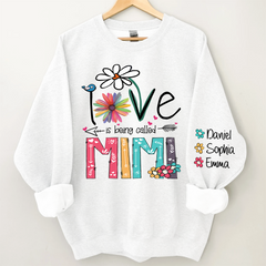 Lofaris Personalized Mimi Sweatshirt Love Is Being Called And Kids Grandma Gift TH