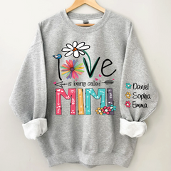 Lofaris Personalized Mimi Sweatshirt Love Is Being Called And Kids Grandma Gift TH