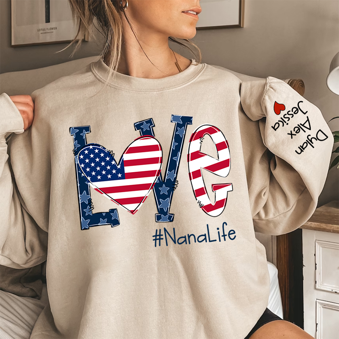 Lofaris Love Nana Life American Flag Custom Gift Sweatshirt