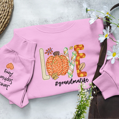 Lofaris Love Pumpkin Grandmalife Autumn Custom Sweatshirt