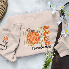 Lofaris Love Pumpkin Grandmalife Autumn Custom Sweatshirt