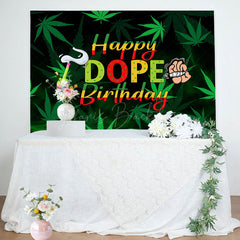 Lofaris Marijuana Cigarette Happy Dope Birthday Backdrop