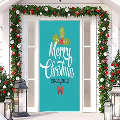 Lofaris Merry Christmas Everyone Green Simple Door Cover