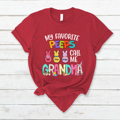 Lofaris My Favorite Peeps Call Me Grandma Easter Day T-Shirt