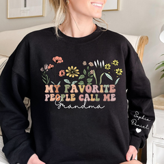 Lofaris My Favorite People Call Me Grandma Best Gift Christmas CTH01 Sweatshirt