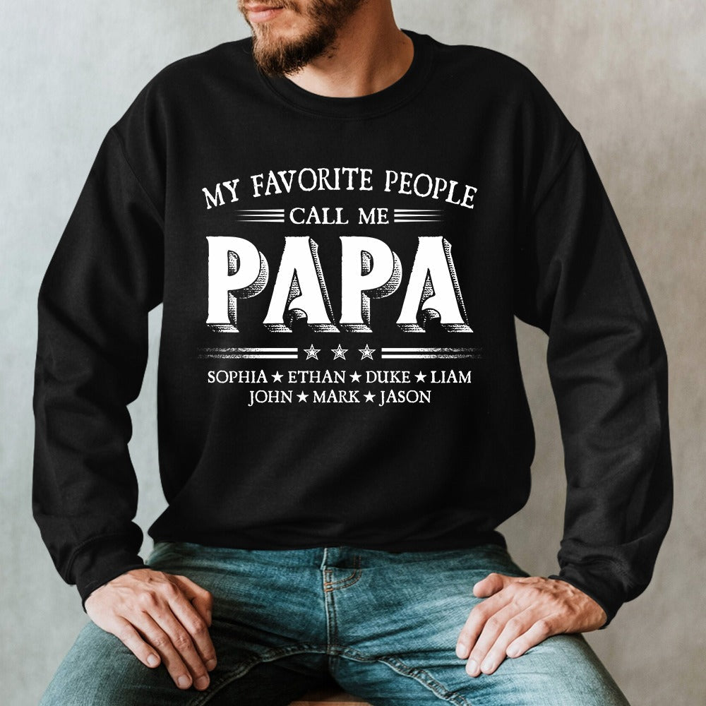 Lofaris My Favorite People Call Me Papa Custom Sweatshirt