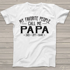 Lofaris My Favorite People Call Me Papa Kids Custom T-Shirt