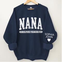 Lofaris Nana Like A Normal Grandma Only More Awesome And Grandkids Sweatshirt