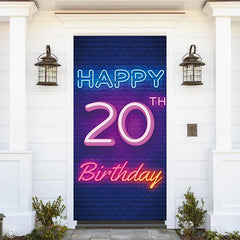 Lofaris Neon Light Brick Wall Happy 20Th Birthday Door Cover