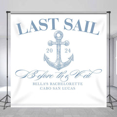 Lofaris Ocean Last Sail Custom Bachelorette Weekend Backdrop