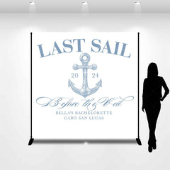 Lofaris Ocean Last Sail Custom Bachelorette Weekend Backdrop