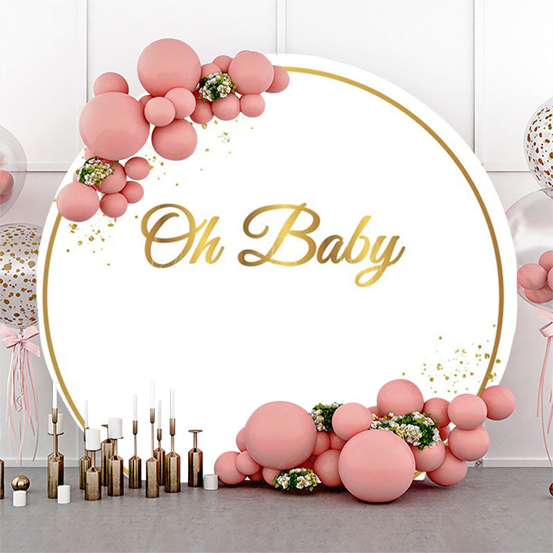 Lofaris Oh Baby White Gold Round Backdrop For Gender Reveal