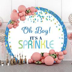 Lofaris Oh Boy Its A Sprinkle Round Baby Shower Backdrop