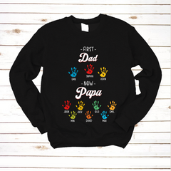 Lofaris Personalized First Dad Now Papa Hand Kids Sweatshirt