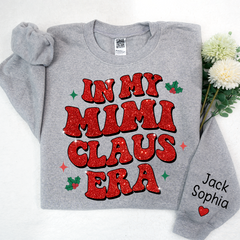 Lofaris Mimi Christmas Sweatshirt In My Claus Era