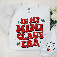 Lofaris Mimi Christmas Sweatshirt In My Claus Era