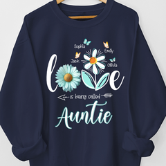 Lofaris Personalized Love is Being Called Auntie Sweatshirt