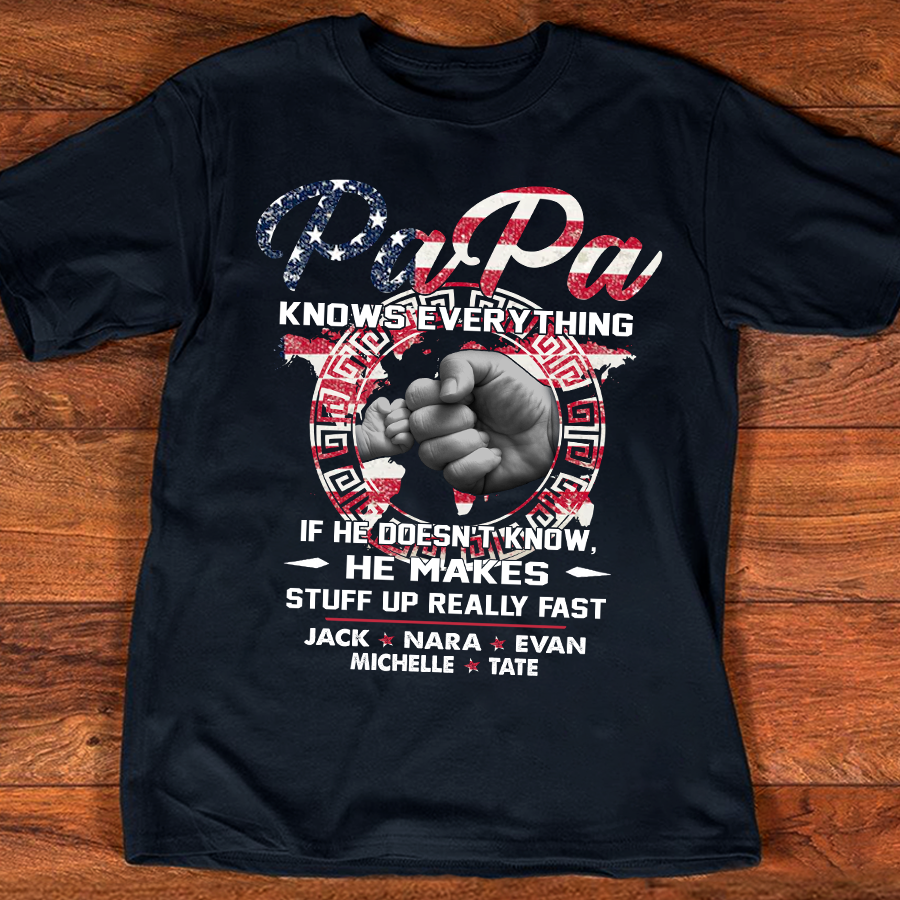 Lofaris Personalized Papa Knows Everything Kids Fist T - Shirt