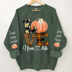 Lofaris Pumpkin Love Nana Life And Kids CTH01 Sweatshirt