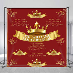 Lofaris Red Gold Crown Custom Text Family Reunion Backdrop