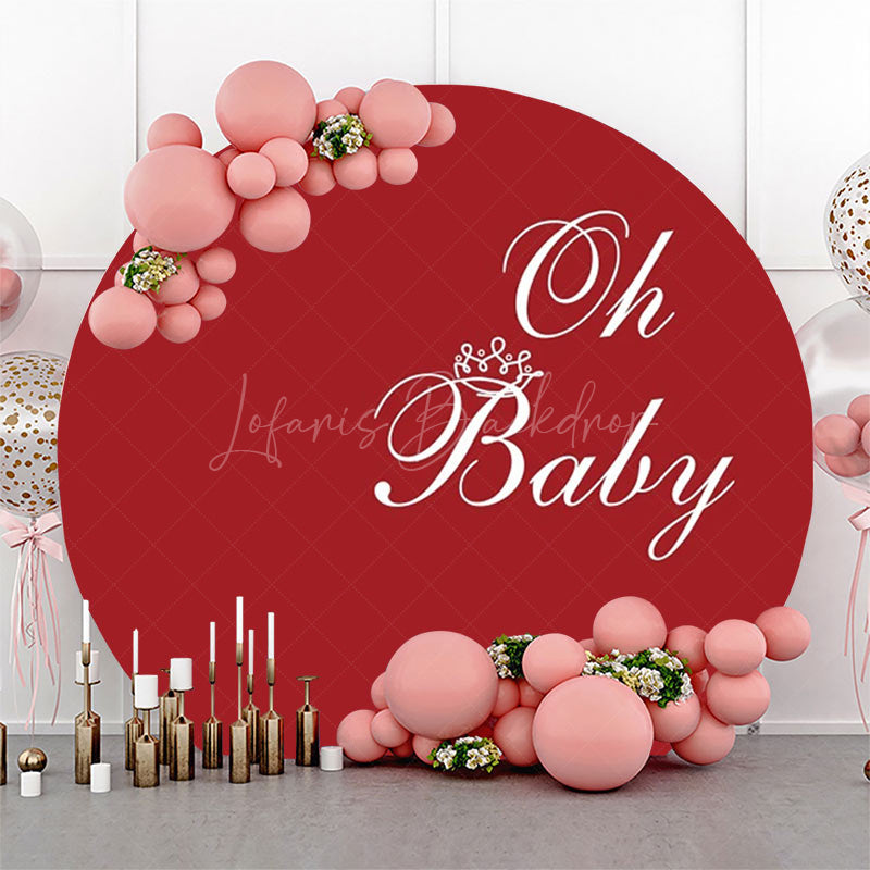 Lofaris Red White Oh Baby Round Girl Gender Reveal Backdrop