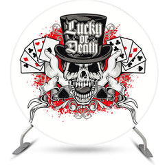 Lofaris Round Lucky Or Death Skull Poker Casino Backdrop