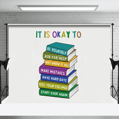 Lofaris Stacked Books It Is Okay To Positive Slogan Backdrop