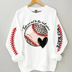 Lofaris Take Me Out To The Ball Game Personalized Sweatshirt