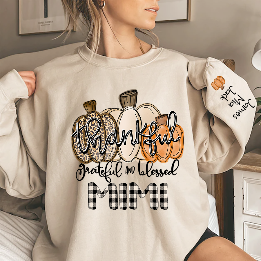 Lofaris Thankful Grateful And Blessed Custom Sweatshirt