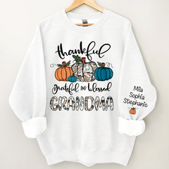 Lofaris Thankful Grateful Blessed Grandma Custom Sweatshirt