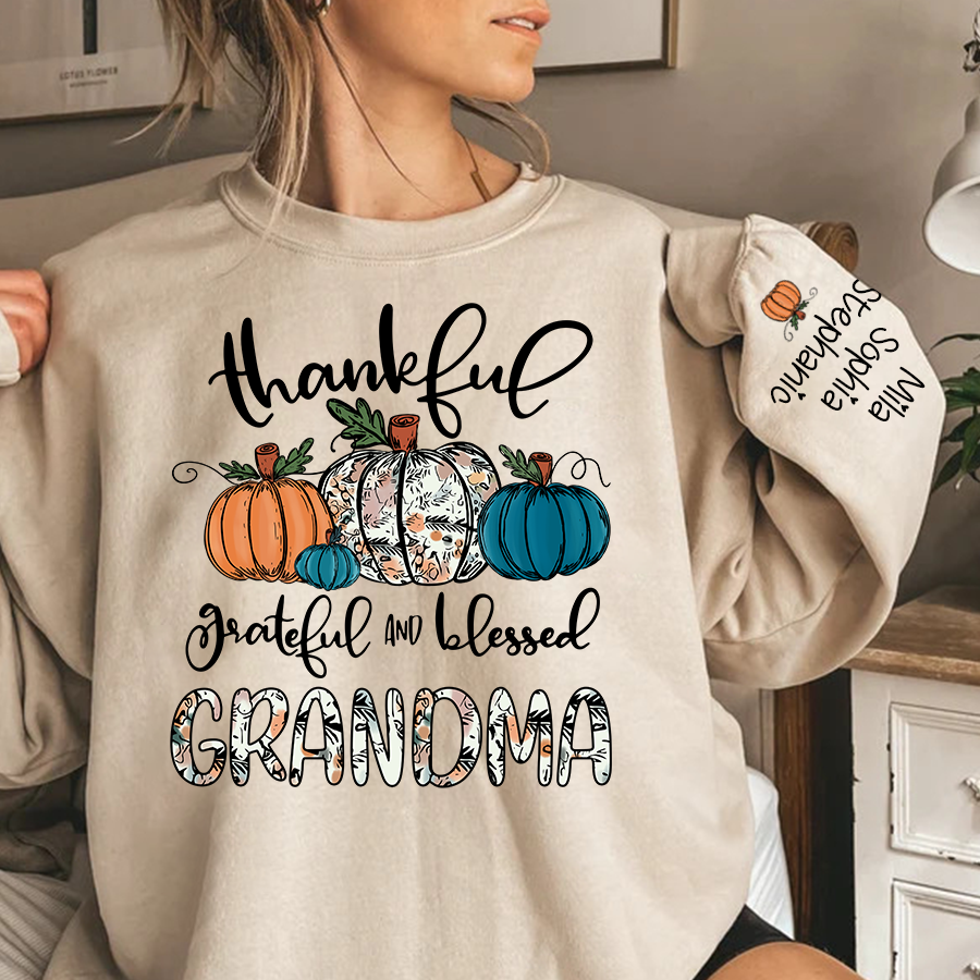 Lofaris Thankful Grateful Blessed Grandma Custom Sweatshirt