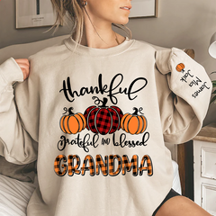 Lofaris Personalized Thankful Grateful Blessed Grandma Fall Autumn Sweatshirt