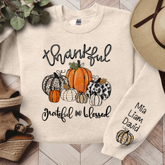 Lofaris Thankful Grateful Blessed Pumpkins Custom Sweatshirt