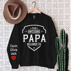 Lofaris This Awesome Papa Belongs To Custom Name Sweatshirt