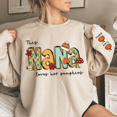 Lofaris Personalized Nana Autumn Sweatshirt This Loves Her Pumpkins Grandma Gift TH