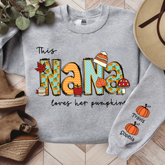 Lofaris Personalized Nana Autumn Sweatshirt This Loves Her Pumpkins Grandma Gift TH