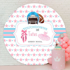 Lofaris Touchdowns Or Tutus Gender Reveal Round Backdrop