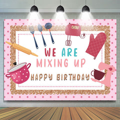 Lofaris We Are Mixing Up Girl Kitchen Birthday Backdrop