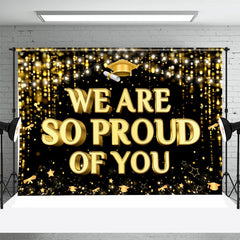 Lofaris We Are So Pround Of You Black Gold Grad Backdrop