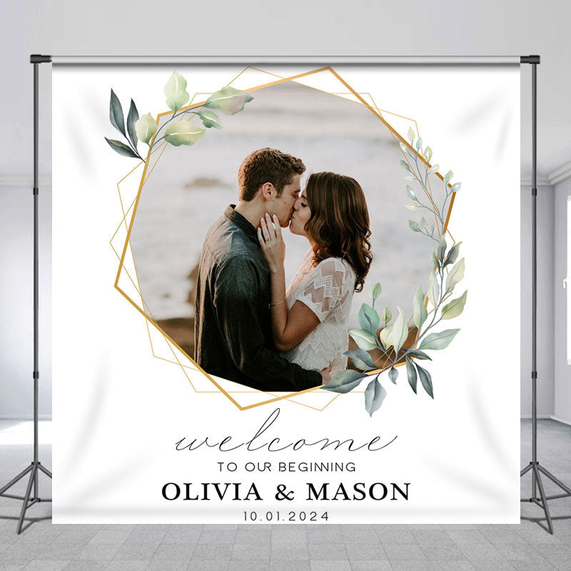 Lofaris Welcome To Our Beginning Custom Photo Wedding Backdrop