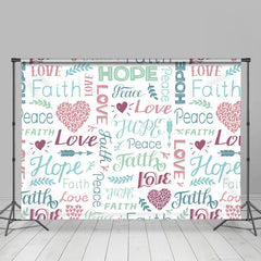 Lofaris White Faith Hope Love Peace Positive Slogan Backdrop