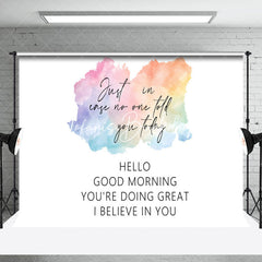 Lofaris White Hello Good Morning Positive Words Backdrop