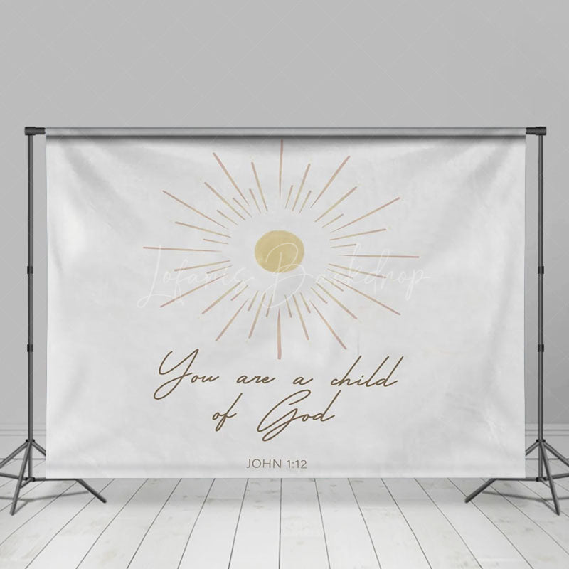 Lofaris You Are A Child Of God Boho Sun White Bible Backdrop