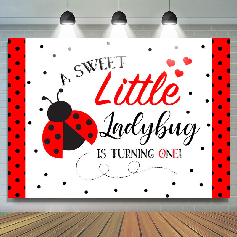 Lofaris A Sweet Little Ladybug Is Turning One Birthday Backdrop