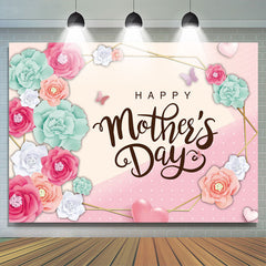 Lofaris Beige Pink Floral Theme Happy Mothers Day Backdrop