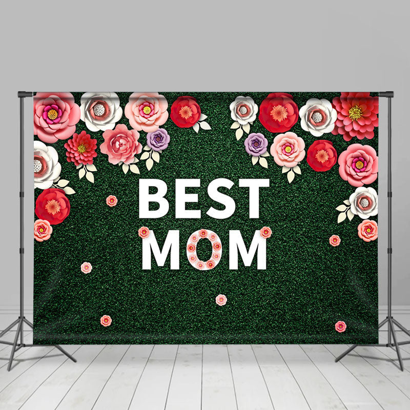 Lofaris Floral And Green Backboard With Best Mom Backdrop