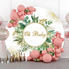 Lofaris Gold Glitter Oh Baby Round Green Leaf Shower Backdrop