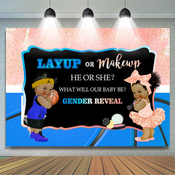 Layup or Makeup Blue Pink Gender Reveal Backdrop