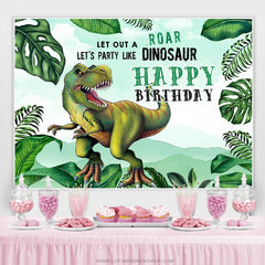 Lofaris Lets Party Like Dinosaur Green Happy Birthday Backdrop