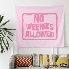 Lofaris No Weenies Allowed Light Pink Girl Wall Tapestry